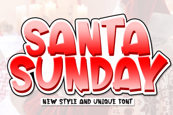Download Santa Sunday: A Charming Display Font Review