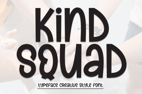 Kind Squad Font for Business Branding
