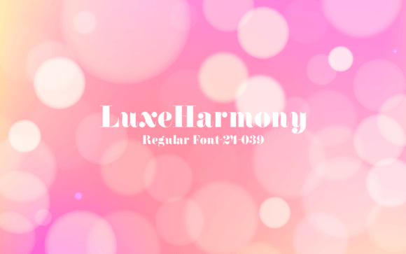 Luxe Harmony Font Review
