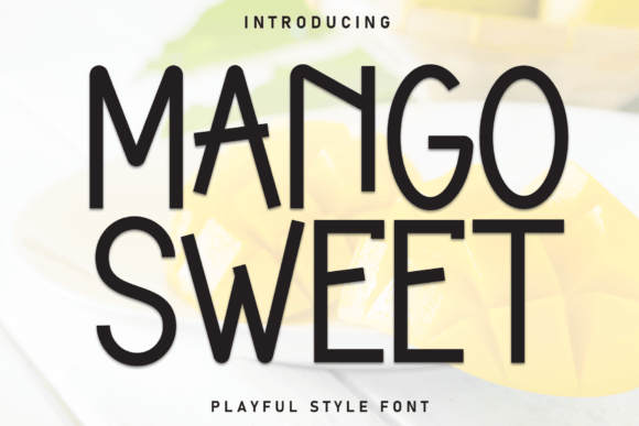 Mango Sweet Font for Creative Design
