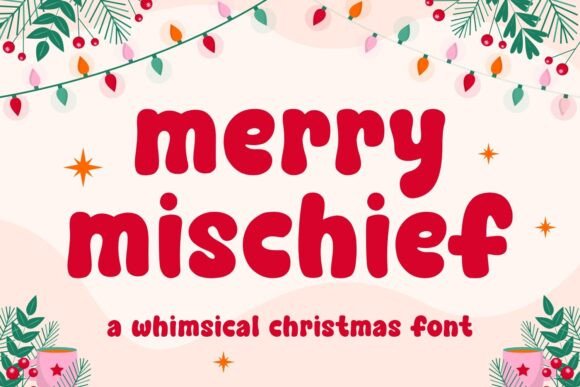 Merry Mischief Font Review