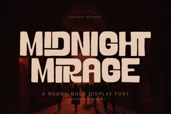Midnight Mirage: A Rough Display Font with Unique and Classic Appeal