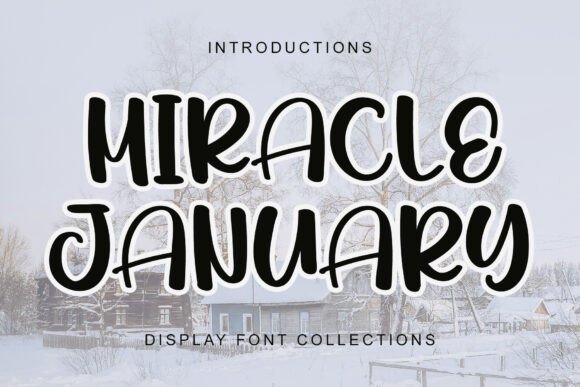 Miracle January: A Cheerful Display Font for Bright Campaigns