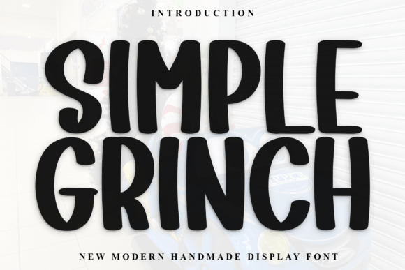 Simple Grinch Font for Warm Campaign Visuals