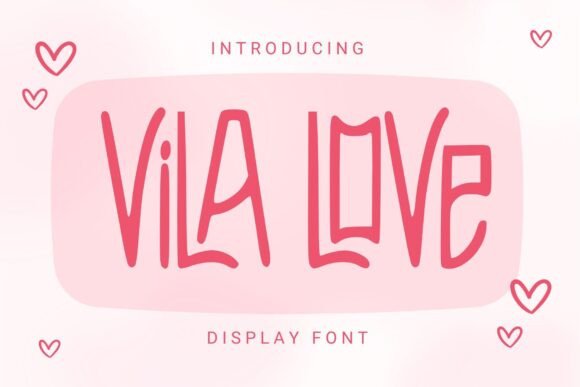 Vila Love: A Bold Display Font with a Romantic Touch for Branding
